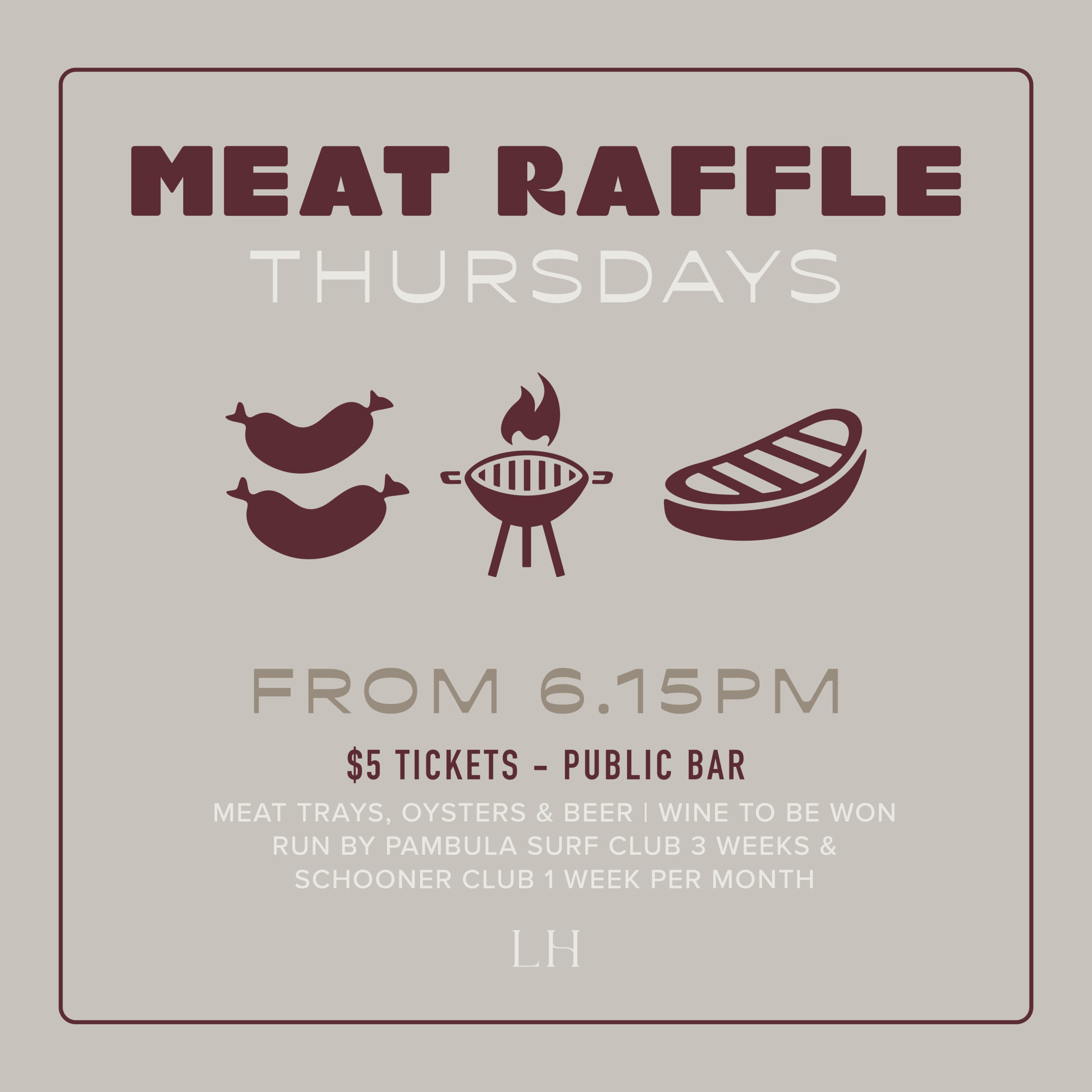 4. Lakeview Meat Raffle Meat Raffle every Thursday
